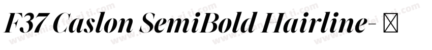F37 Caslon SemiBold Hairline字体转换